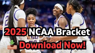 🏀 2025 NCAA Tournament Bracket: Download Full Men's & Women's March Madness Brackets! 📥