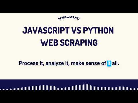 Javascript Vs Python For Web Scraping The Ultimate Comparison Guide