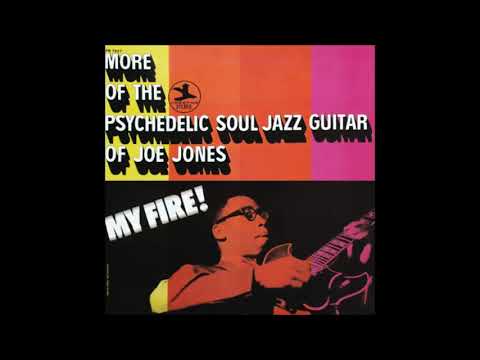 Ivan "Boogaloo" Joe Jones - My Fire! (Full Album)