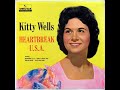 Kitty Wells - I've Got A New Heartache [1961].