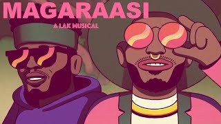 Magaraasi Music Video