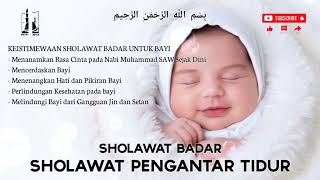 Download lagu SHOLAWAT BADAR - Sholawat pengantar tidur - AMPUH!! menidurkan bayi mp3