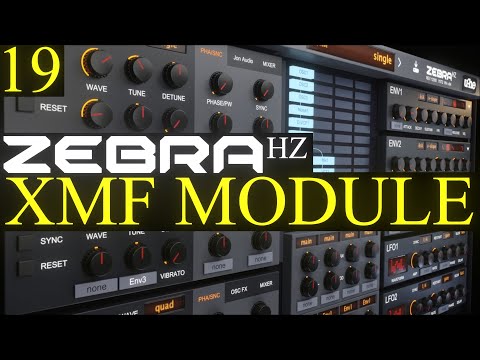 XMF Module Zebra HZ Tutorial Lesson 19