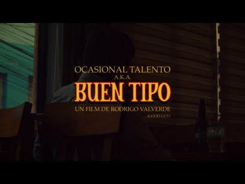 Ocasional Talento - Buen Tipo (Good Guy) Video Oficial