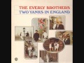 Signs That Will Never Change - The Everly Brothers