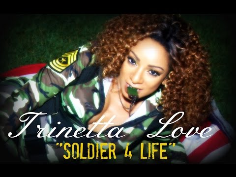 Trinetta Love Soldier 4 Life official video