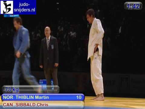 Judo 2009 Birmingham: Thiblin (NOR) - Sibbald (CAN) [-73kg].