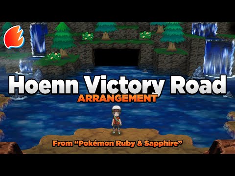 Hoenn Victory Road: Orchestral Arrangement ◓ Pokémon Ruby, Sapphire & Emerald