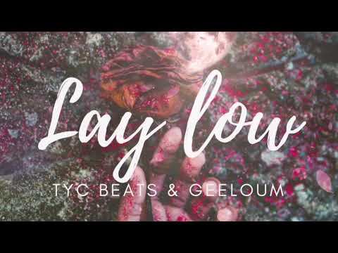 TYC YiNkosii & Geeloum - Lay Low