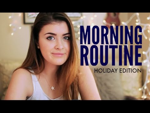 MORNING ROUTINE | Holiday Edition