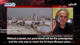 Mundhir Al-Hayek spewing hate from Gaza