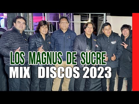 GRUPO MAGNUS DE  SUCRE   MIX  DISCO 2023