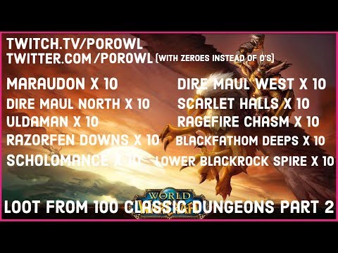 WoW Gold Farm | 10 Classic Dungeons 10 Times Each | 779,030g - 804,030g | Part 2