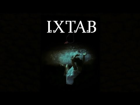 "IXTAB"-mediometraje