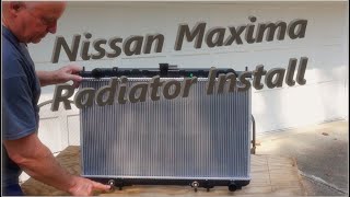Nissan Maxima Radiator Install