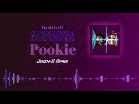 AYA NAKAMURA - POOKIE ( JEREM-D HARD REMIX )