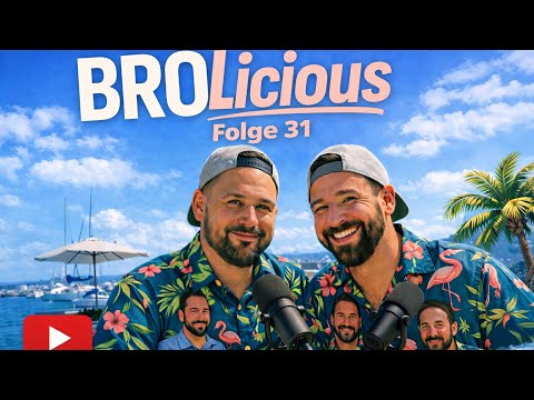 Folge 31 - das BROlicious XXL comeback!