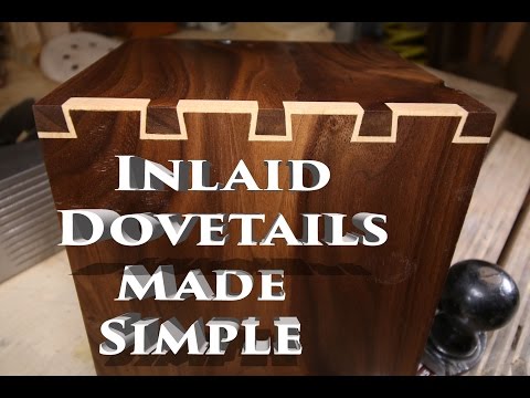 Inlay Dovetails Made Simple Video
