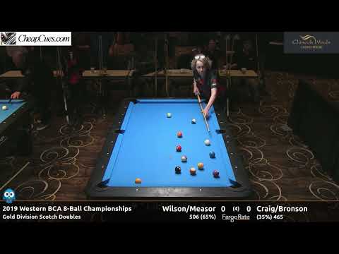 Wilson/Measor vs Craig/Bronson - Gold Scotch Doubles - 2019 Western BCA 8-Ball Championship