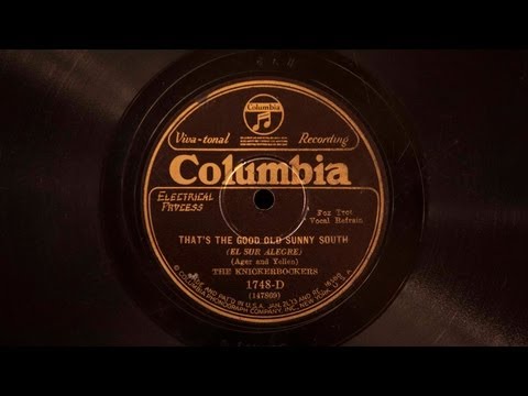 That's the Good Old Sunny South • The Knickerbockers (Victrola Credenza)