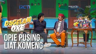 Download lagu Dagelan OK - Opie Pusing Ngomong Sama Komeng [8 Februari 2019] mp3