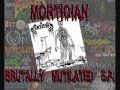 Mortician - Brutally Mutilated (demo)  FULL E.P. (All 3 Tracks!)