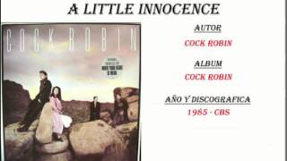 Cock Robin - A Little Innocence (1985)