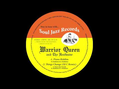 warrior queen  the heatwave   things change