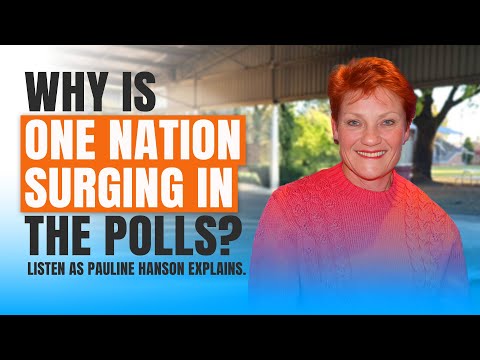 Why is One Nation surging in the polls?