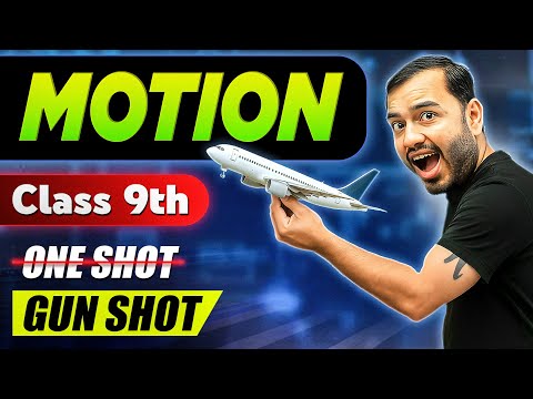 Motion Class 9th Science || Complete Chapter || Class 9 || NCERT Covered || Alakh Pandey