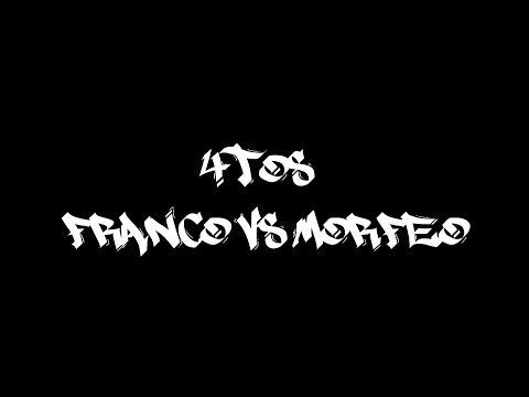 4TOS - Franco vs Morfeo | FullMinando