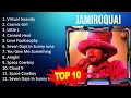J A M I R O Q U A I 2023 MIX Top 10 Best Songs Greatest Hits Full Album