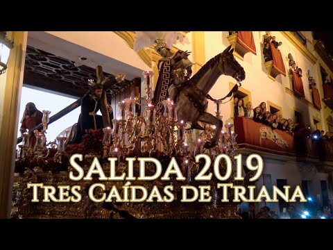 Salida del Stmo. Cristo de las Tres Caídas de Triana - 2019 | Pureza y Altozano