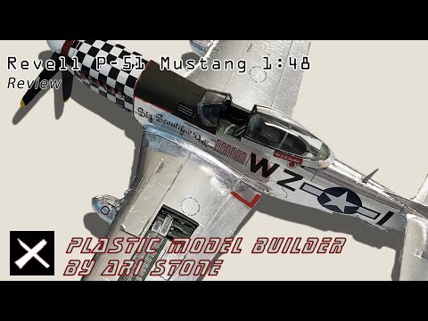 Revell P-51D Mustang 1:48 Review