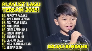 Download lagu 'PERCAYA PADAKU' - PLAYLIST TERBAIK RAJULI ALMASEID | COCOK BUAT KAMU YANG LAGI GALAU NIH! mp3 Download lagu 'PERCAYA PADAKU' - PLAYLIST TERBAIK RAJULI ALMASEID | COCOK BUAT KAMU YANG LAGI GALAU NIH! mp3