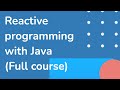 01 Course Introduction Reactive Programming With Java Full Course