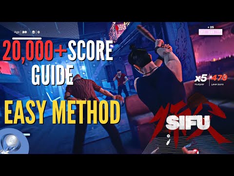 20,000+ Score(Ferocity, speed, strength, accuracy) EASY Trophy Guide - Sifu