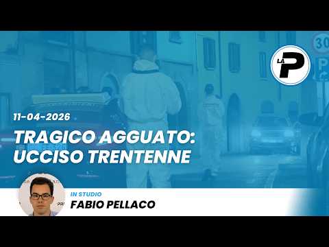 TGPrealpina 11/04/2025. Tragico agguato: ucciso trentenne