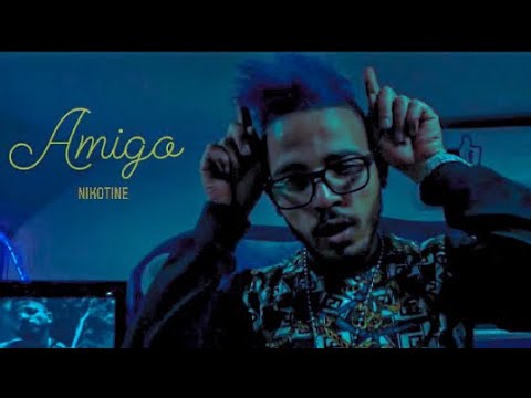 NIKOTINE | AMIGO (Clip video)(Album negro)