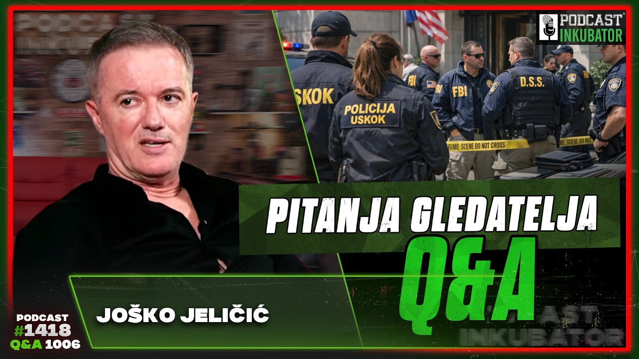 Podcast Inkubator #1418 Q&A 1006 - Joško Jeličić