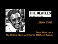 Peter Sellers reads The Beatles’ “She Loves You” in 4 different accents: very funny!