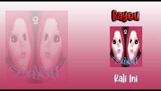 Download lagu Bayou - Kali Ini I Lagu Indo 90 an mp3