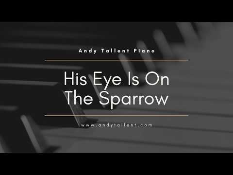 His Eye Is On The Sparrow - Instrumental Piano Hymns (Lyrics)