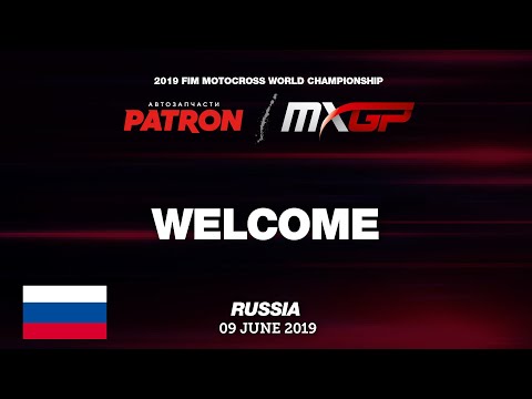 Welcome to the PATRON MXGP of Russia 2019 #Motocross