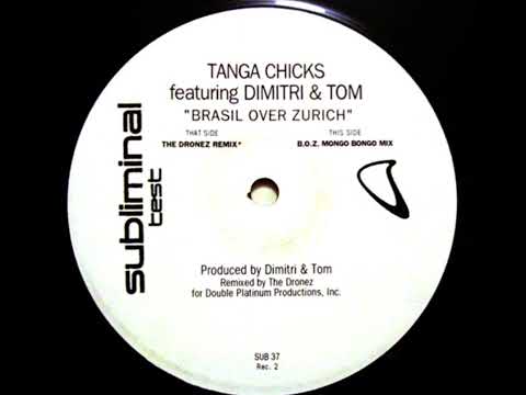 Tanga Chicks Ft. Dimitri & Tom - BrazilOver Zurich