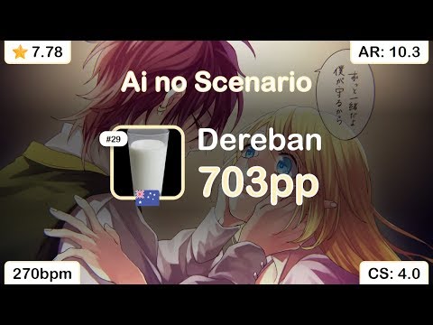 Dereban | yuikonnu - Ai no Scenario [Extra] +HDDT 98.3% {#3 703pp FC} - osu!