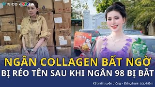 Ngan Collagen's unexpected move after Ngan 98 was arrested