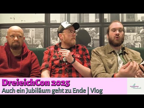 DreieichCon 2025: Auch ein Jubiläum geht zu Ende | Vlog