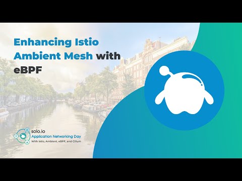 Enhancing Istio Ambient Mesh with eBPF