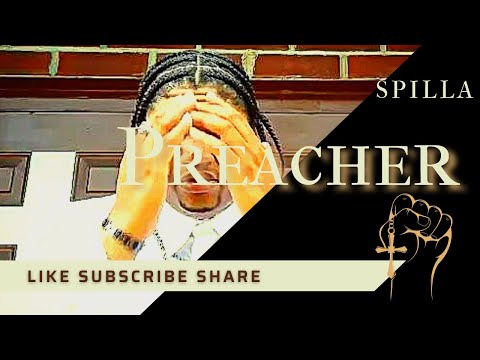 Spilla Preacher Music Video